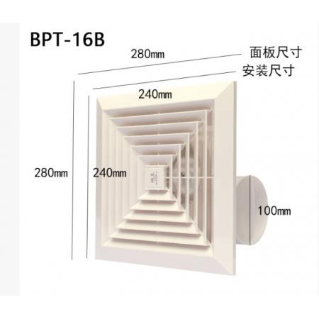 衛(wèi)生間排風(fēng)扇	軒之準(zhǔn)BPT-16B